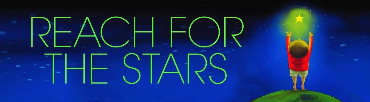 Reach for the Stars